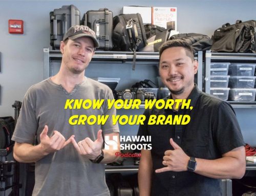 Hawaii Shoots Podcast: Know your worth, grow your brand
